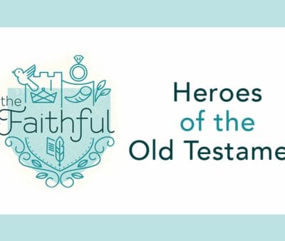 heroes of the old testament